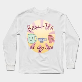 Beau-TEA At Any Size (Yellow And Pink Background) Long Sleeve T-Shirt